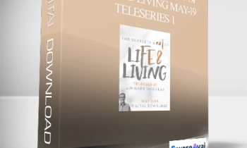 Gary M. Douglas - The Subtlety & Art of Life and Living May-19 Teleseries 1