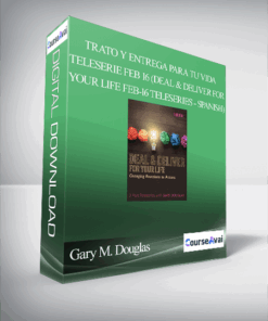 Gary M. Douglas - Trato y entrega para tu vida teleserie feb 16 (Deal & Deliver for your Life Feb-16 Teleseries - Spanish)