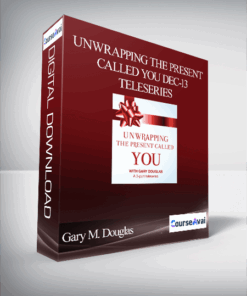 Gary M. Douglas - Unwrapping the Present called You Dec-13 Teleseries