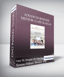 Gary M. Douglas. Dr. Dain Heer. Simone Milasas. Brendon Watt - Advanced Business Mentor Class 28-Aug-20