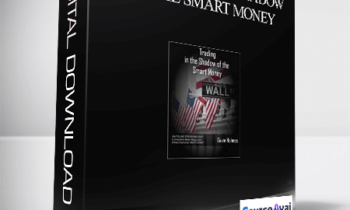 Gavin Holmes – Trading in the Shadow of the Smart Money