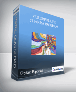 Gaylene Popovski – Colorful Life Chakra Program