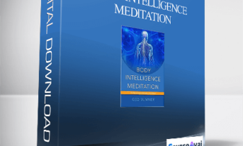 Ged Sumner – Body Intelligence Meditation: Finding Presence Through Embodiment