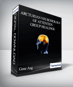 Gene Ang - Arcturian Neurobiology of Attention Group Healings