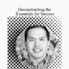 Gene Ang - Thrive - Deconstructing the Essentials for Success