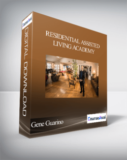 Gene Guarino - Residential Assisted Living Academy