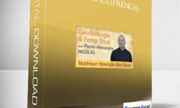 Géobiologie & Feng-Shui (French) by Alexandre NICOLAS