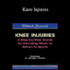 George Davies - Knee Injuries: A Step-by-Step Guide for Deciding When to Return to Sports