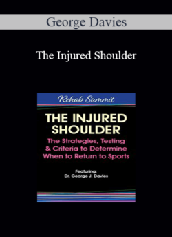 George Davies - The Injured Shoulder: The Strategies