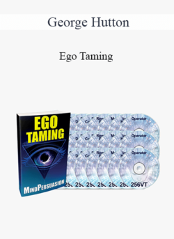 George Hutton - Ego Taming