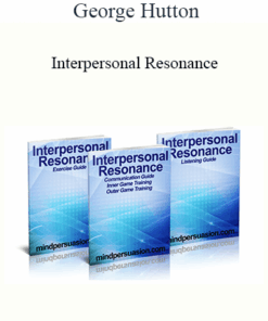 George Hutton - Interpersonal Resonance