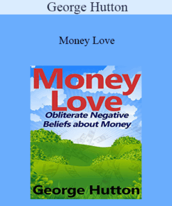 George Hutton - Money Love