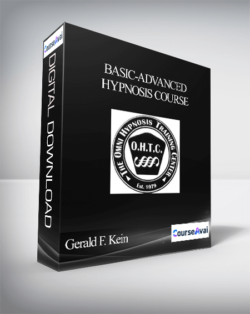 Gerald F. Kein – Basic-Advanced Hypnosis Course