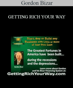 Gordon Bizar - GETTING RICH YOUR WAY
