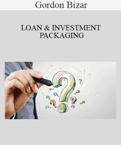 Gordon Bizar - LOAN & INVESTMENT PACKAGING
