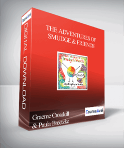Graeme Crosskill & Paula Breetzke - The Adventures of Smudge & Friends