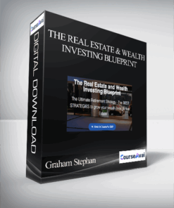 Graham Stephan - The Real Estate and Wealth Investing Blueprint