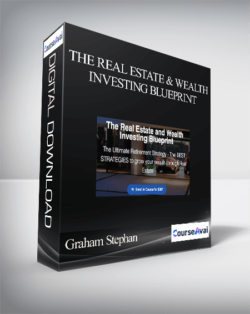 Graham Stephan - The Real Estate and Wealth Investing Blueprint