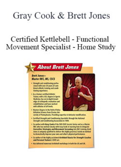 Gray Cook & Brett Jones - Certified Kettlebell - Functional Movement Specialist - Home Study