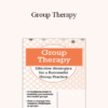 Greg Crosby - Group Therapy: Effective Strategies for a Successful Group Practice