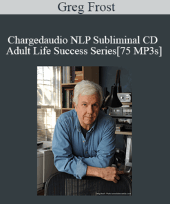 Greg Frost - Chargedaudio NLP Subliminal CD Adult Life Success Series[75 MP3s]