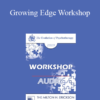 [Audio] EP09 Workshop 22 - Growing Edge Workshop: A Couples’ Group Approach to the Treatment of Low-Level Situational Domestic Violence - John Gottman