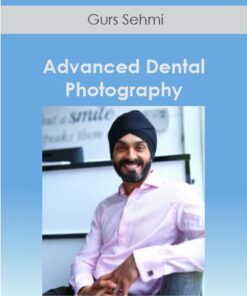 Gurs Sehmi - Advanced Dental Photography