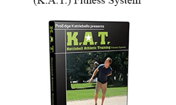 Gus Petersen - Kettlebell Athletic Training (K.A.T.) Fitness System