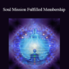 Gustavo Castaner - Soul Mission Fulfilled Membership