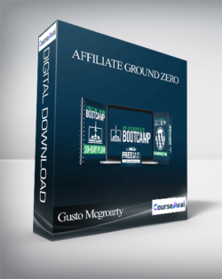 Gusto Mcgroarty – Affiliate Ground Zero