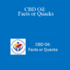 Gwen Levitt - CBD Oil: Facts or Quacks