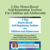 Gwen Wild - 2-Day Neuro-Based Self-Regulation Toolbox For Children and Adolescents