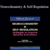 Gwen Wild - Neurochemistry & Self-Regulation: Strategies to Improve Behavior & Emotions