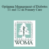 H. Ken Cathcart - Optimum Management of Diabetes T1 and T2 in Primary Care