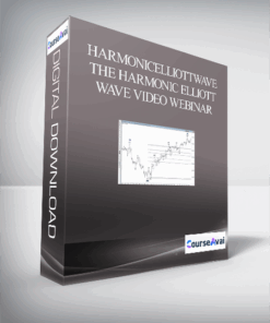HARMONICELLIOTTWAVE – THE HARMONIC ELLIOTT WAVE VIDEO WEBINAR