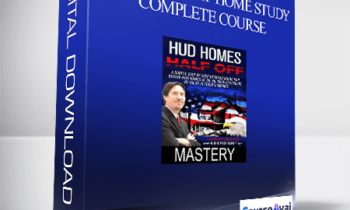 HUD Mastery Home Study Complete Course by Larry Goins