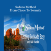 Hale Dwoskin - Sedona Method - From Chaos To Serenity