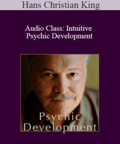 Hans Christian King - Audio Class: Intuitive Psychic Development