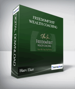 T. Harv Eker - Freedom First Wealth Coaching