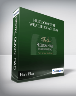 T. Harv Eker - Freedom First Wealth Coaching