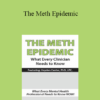 Hayden Center - The Meth Epidemic: What Every Clinician Needs to Know