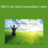 HeartMastery - Shift to the Heart Intermediate Course