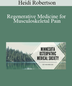 Heidi Robertson - Regenerative Medicine for Musculoskeletal Pain