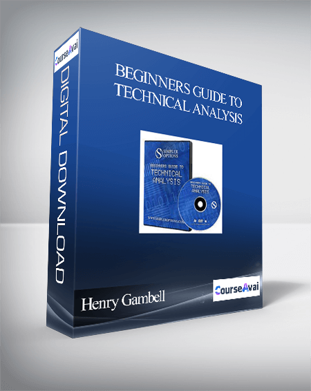 Henry Gambell – Beginners Guide To Technical Analysis - Downloadable ...