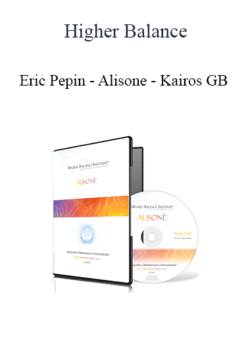 Higher Balance - Eric Pepin - Alisone - Kairos GB