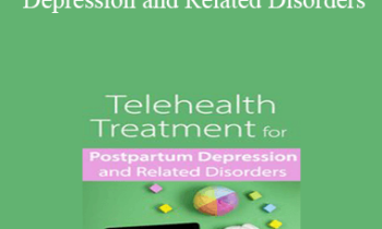 Hilary Waller - Telehealth Treatment for Postpartum Depression and Related Disorders