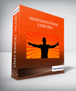 Himm Kong Power Exercises