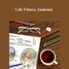 Hollis Lance Liebman - Life Fitness Anatomy