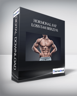 Hormonal Fat Loss-T»m Berzins