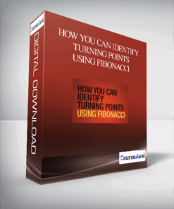 How You Can Identify Turning Points Using Fibonacci